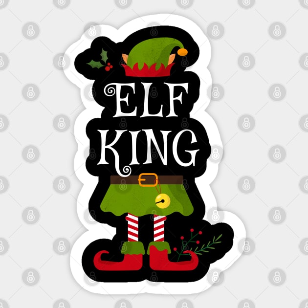 Elf King Shirt , Family Matching Group Christmas Shirt, Matching T Shirt for Family, Family Reunion Shirts Sticker by bkls